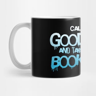 Call me a good girl and take me to the bookstore blue gradiant Mug